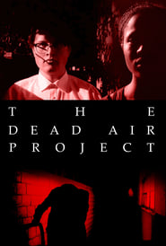 The Dead Air Project' Poster