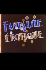 Fantaisie rotique' Poster