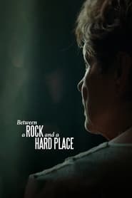 Between a Rock and a Hard Place' Poster