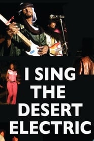 I Sing the Desert Electric' Poster