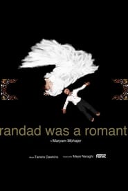 Grandad was a romantic' Poster