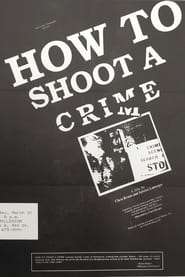 How to Shoot a Crime' Poster