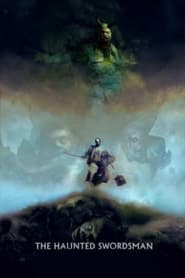 The Haunted Swordsman' Poster
