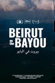 Beirut on the Bayou' Poster
