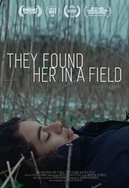 They Found Her in a Field' Poster