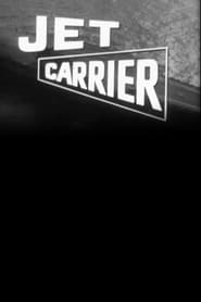 Jet Carrier' Poster