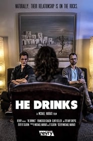 He Drinks' Poster
