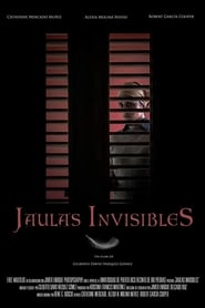 Jaulas Invisibles' Poster