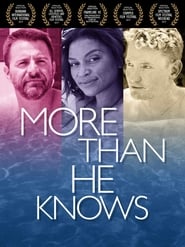 More Than He Knows' Poster