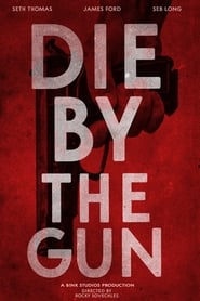 Die by the Gun' Poster