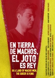 En tierra de machos el joto es rey' Poster