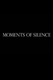 Moments of Silence' Poster