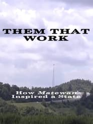 Them That Work' Poster