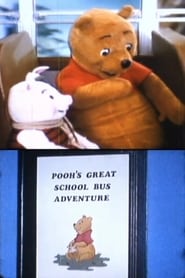 Poohs Great School Bus Adventure' Poster