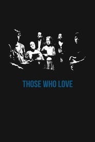 Those Who Love' Poster