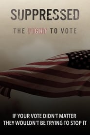 Suppressed The Fight to Vote' Poster