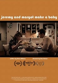 Jeremy and Margot Make a Baby' Poster