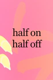 Half On Half Off' Poster