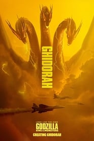 Godzilla King of the Monsters Creating Ghidorah' Poster