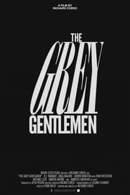 The Grey Gentlemen' Poster