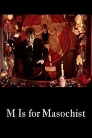 M Is for Masochist' Poster