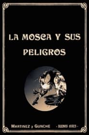 La Mosca y Sus Peligros' Poster