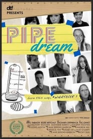 Pipe Dream' Poster