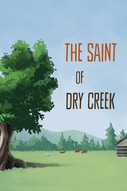 The Saint of Dry Creek' Poster