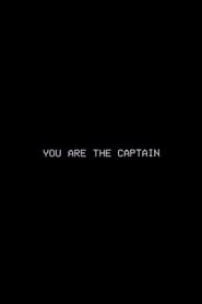 You Are The Captain' Poster