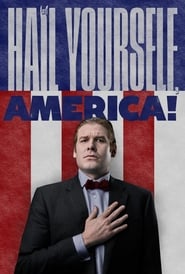 Hail Yourself America' Poster