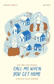 Call Me When You Get Home' Poster