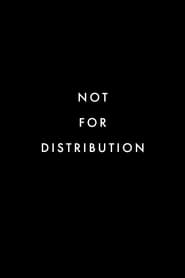 Not For Distribution' Poster