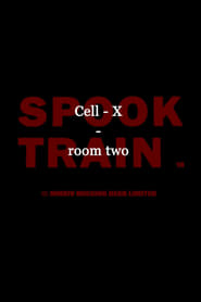 Spook Train Room Two  Cell X' Poster