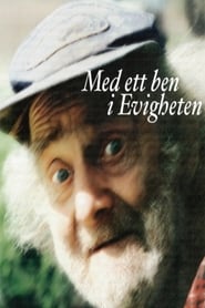 Med ett ben i evigheten' Poster