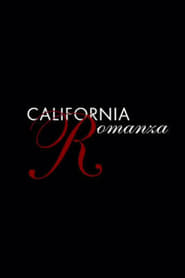 California Romanza' Poster