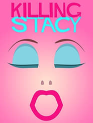 Killing Stacy' Poster