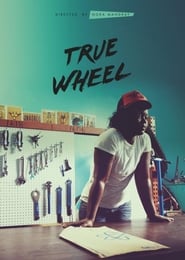 True Wheel' Poster