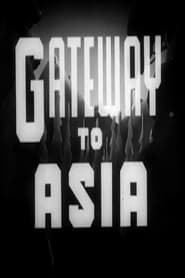 Gateway to Asia' Poster