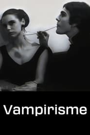 Vampirisme' Poster