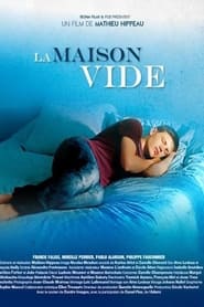 La maison vide' Poster