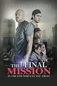 The Final Mission' Poster