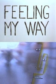 Feeling My Way' Poster