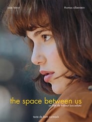 The Space Between Us' Poster