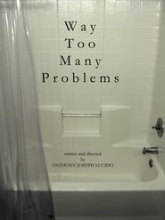 Way Too Many Problems' Poster