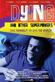 Dying and Other Superpowers' Poster