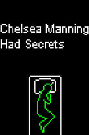 Chelsea Manning Had Secrets' Poster