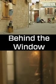 Behind the Window' Poster