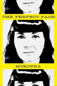 The Perfect Face McKinna Version' Poster