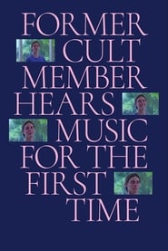 Former Cult Member Hears Music for the First Time' Poster