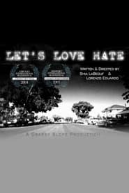 Lets Love Hate